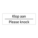 Klop aan - Please knock & Klop aan - Please knock & Klop aan - Please knock