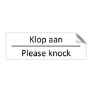 Klop aan - Please knock & Klop aan - Please knock & Klop aan - Please knock