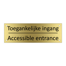 Toegankelijke ingang - Accessible entrance & Toegankelijke ingang - Accessible entrance