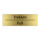 Trekken - Pull & Trekken - Pull & Trekken - Pull
