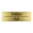 Trekken - Pull & Trekken - Pull & Trekken - Pull & Trekken - Pull & Trekken - Pull & Trekken - Pull
