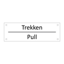 Trekken - Pull & Trekken - Pull & Trekken - Pull