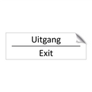 Uitgang - Exit & Uitgang - Exit & Uitgang - Exit