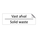 Vast afval - Solid waste & Vast afval - Solid waste & Vast afval - Solid waste