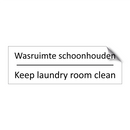 Wasruimte schoonhouden - Keep laundry room clean & Wasruimte schoonhouden - Keep laundry room clean
