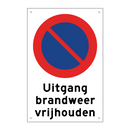 Uitgang brandweer vrijhouden & Uitgang brandweer vrijhouden & Uitgang brandweer vrijhouden