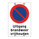 Uitgang brandweer vrijhouden & Uitgang brandweer vrijhouden & Uitgang brandweer vrijhouden