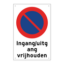 Ingang/uitgang vrijhouden & Ingang/uitgang vrijhouden & Ingang/uitgang vrijhouden