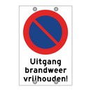 Uitgang brandweer vrijhouden! & Uitgang brandweer vrijhouden! & Uitgang brandweer vrijhouden!