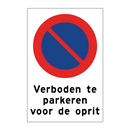 Verboden te parkeren voor de oprit & Verboden te parkeren voor de oprit